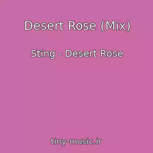 کاور آهنگ Desert Rose (Mix) از Sting - Desert Rose