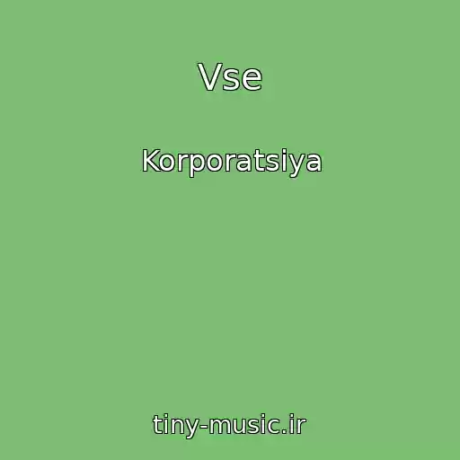 کاور آهنگ Vse از Korporatsiya