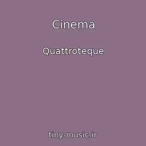 کاور آهنگ Cinema از Quattroteque