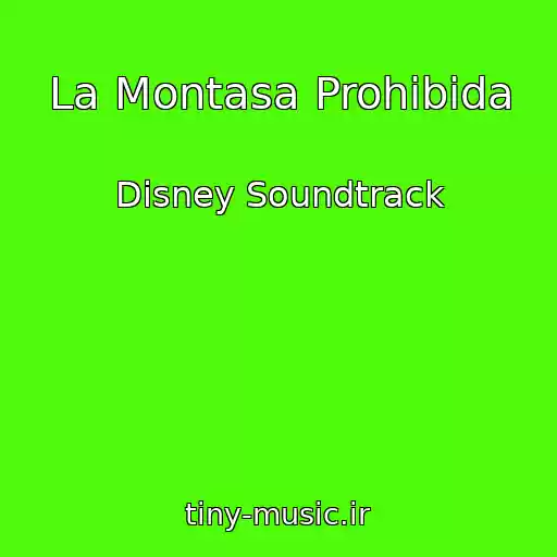کاور آهنگ La Montasa Prohibida از Disney Soundtrack