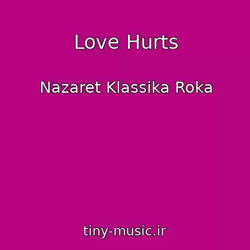 کاور آهنگ Love Hurts از Nazaret Klassika Roka