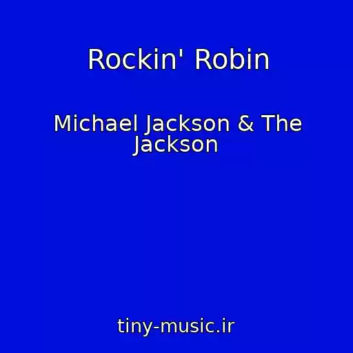 کاور آهنگ Rockin' Robin از Michael Jackson & The Jackson