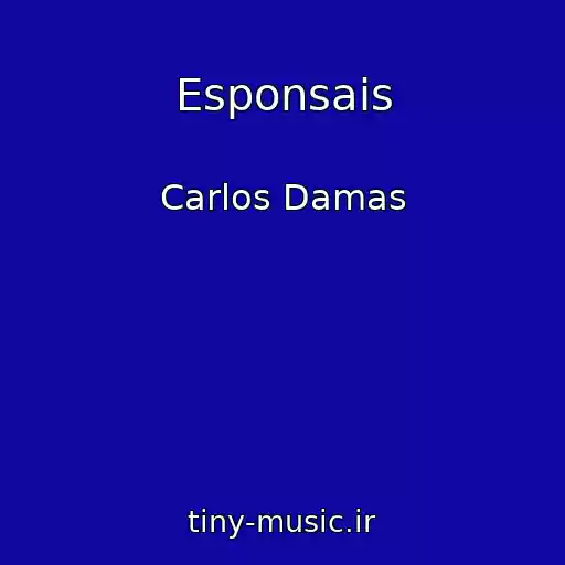 کاور آهنگ Esponsais از Carlos Damas