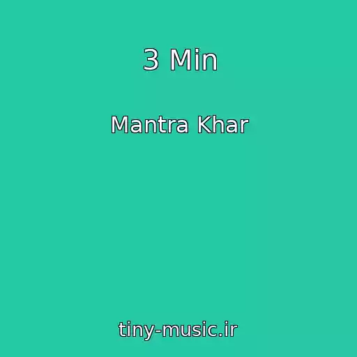 کاور آهنگ 3 Min از Mantra Khar
