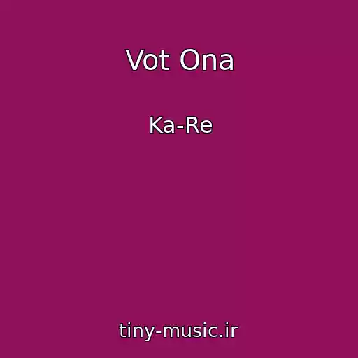 کاور آهنگ Vot Ona از Ka-Re