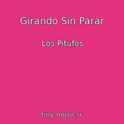 کاور آهنگ Girando Sin Parar از Los Pitufos
