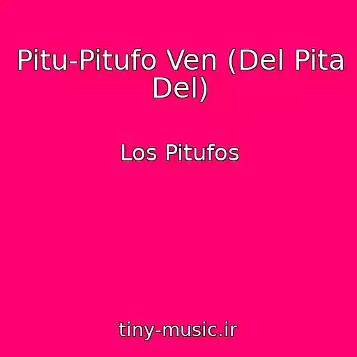 کاور آهنگ Pitu-Pitufo Ven (Del Pita Del) از Los Pitufos