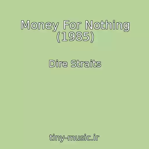 کاور آهنگ Money For Nothing (1985) از Dire Straits