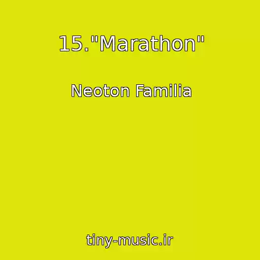 کاور آهنگ 15."Marathon" از Neoton Familia