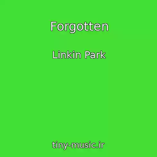 کاور آهنگ Forgotten از Linkin Park