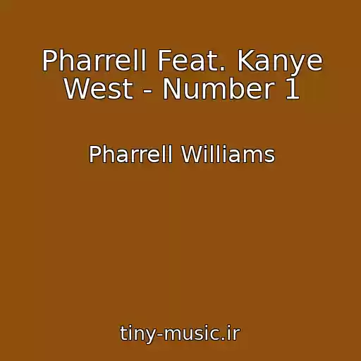 کاور آهنگ Pharrell Feat. Kanye West - Number 1 از Pharrell Williams