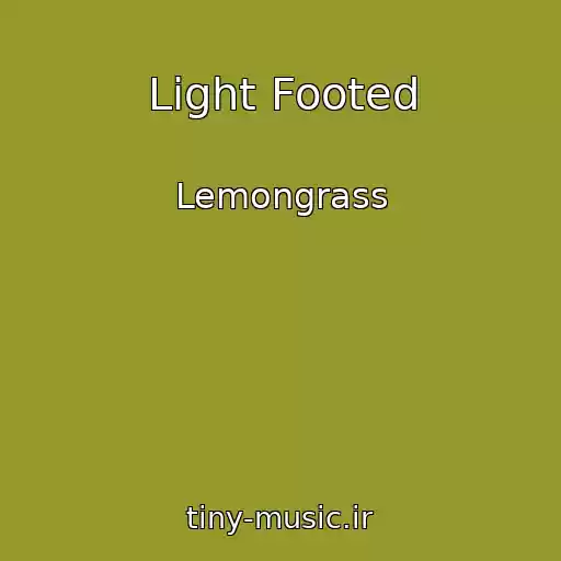 کاور آهنگ Light Footed از Lemongrass