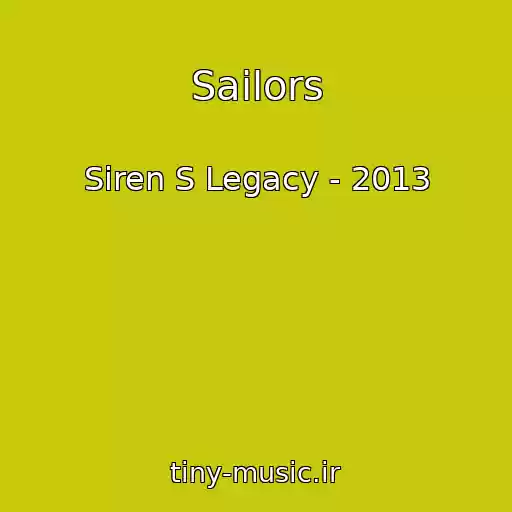 کاور آهنگ Sailors از Siren S Legacy - 2013