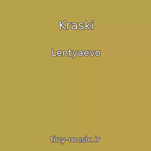 کاور آهنگ Kraski از Lentyaevo