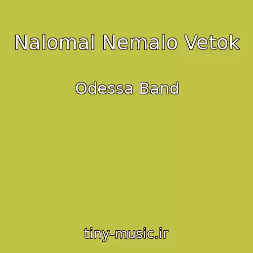 کاور آهنگ Nalomal Nemalo Vetok از Odessa Band
