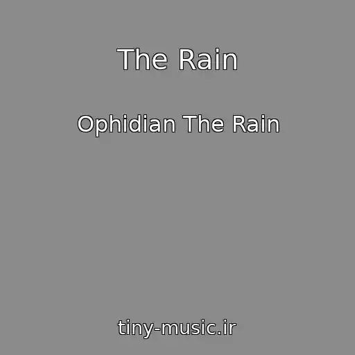 کاور آهنگ The Rain از Ophidian The Rain