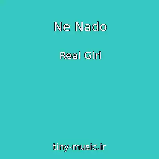 کاور آهنگ Ne Nado از Real Girl