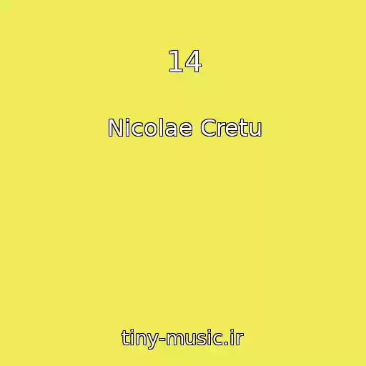 کاور آهنگ 14 از Nicolae Cretu