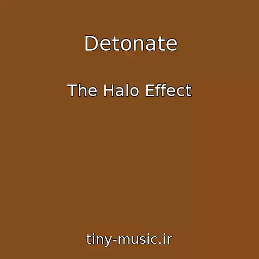کاور آهنگ Detonate از The Halo Effect