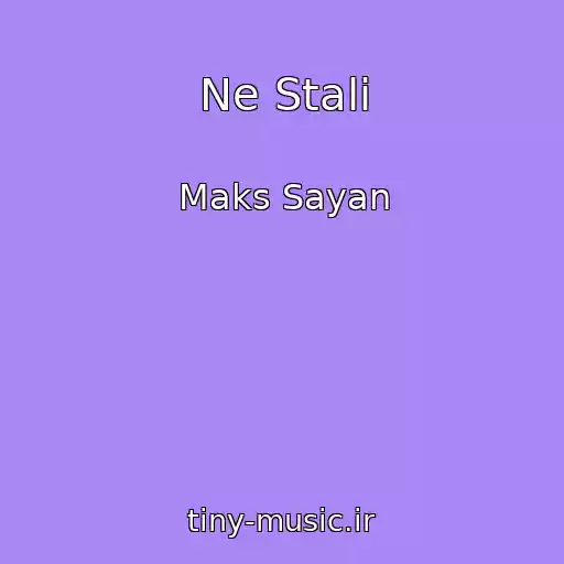 کاور آهنگ Ne Stali از Maks Sayan