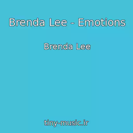 کاور آهنگ Brenda Lee - Emotions از Brenda Lee