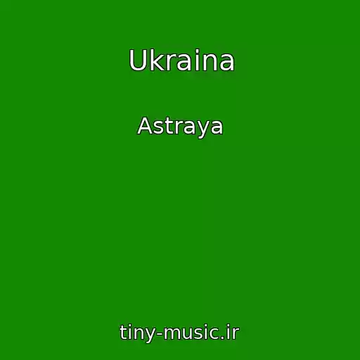 کاور آهنگ Ukraina از Astraya