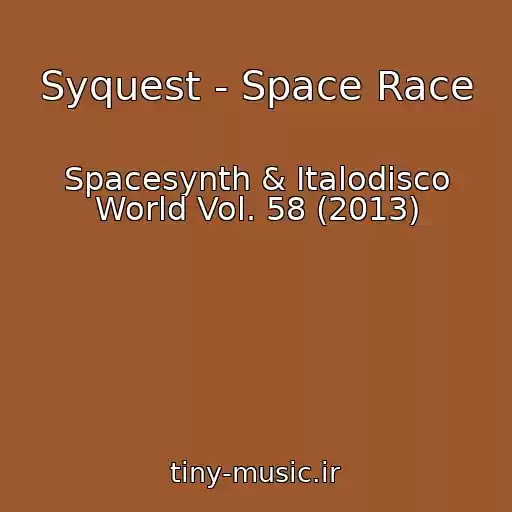 کاور آهنگ Syquest - Space Race از Spacesynth & Italodisco World Vol. 58 (2013)