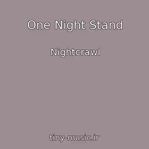 کاور آهنگ One Night Stand از Nightcrawl