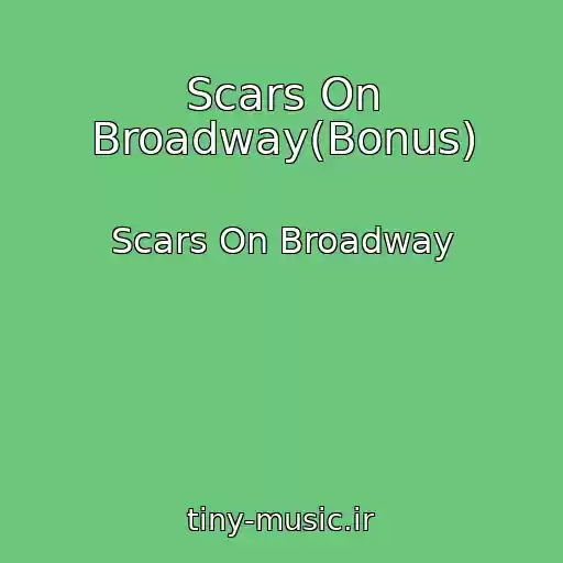 کاور آهنگ Scars On Broadway(Bonus) از Scars On Broadway
