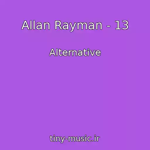 کاور آهنگ Allan Rayman - 13 از Alternative