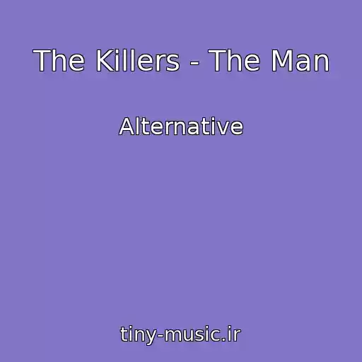 کاور آهنگ The Killers - The Man از Alternative