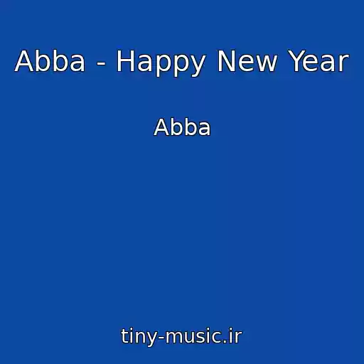 کاور آهنگ Abba - Happy New Year از Abba
