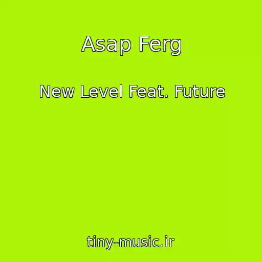 کاور آهنگ Asap Ferg از New Level Feat. Future
