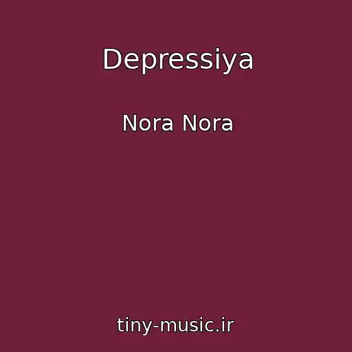 کاور آهنگ Depressiya از Nora Nora