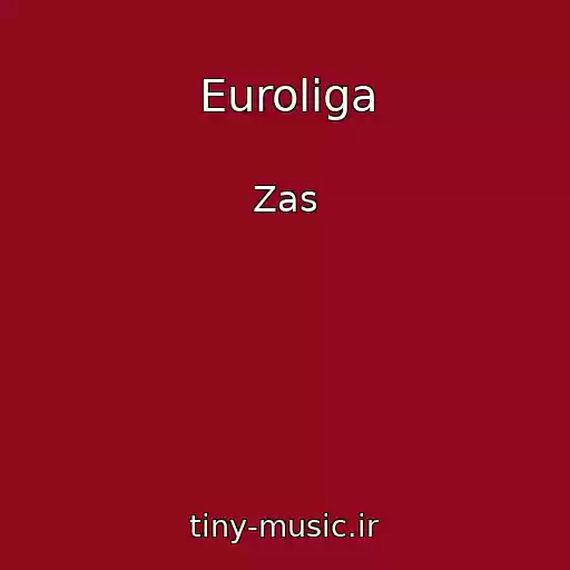 کاور آهنگ Euroliga از Zas