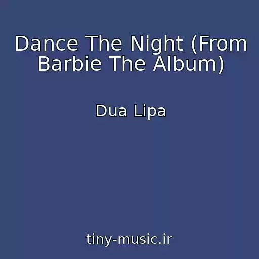 کاور آهنگ Dance The Night (From Barbie The Album) از Dua Lipa