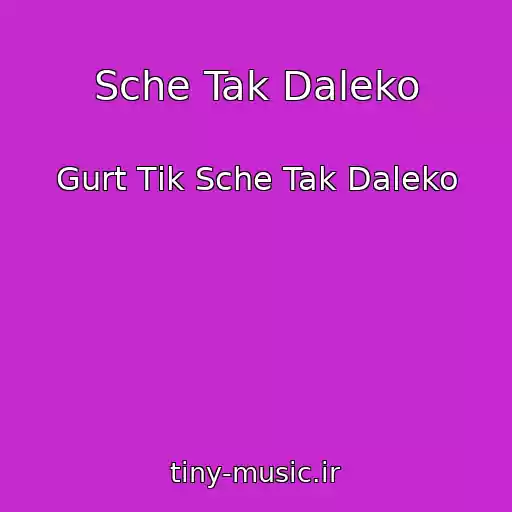کاور آهنگ Sche Tak Daleko از Gurt Tіk Sche Tak Daleko