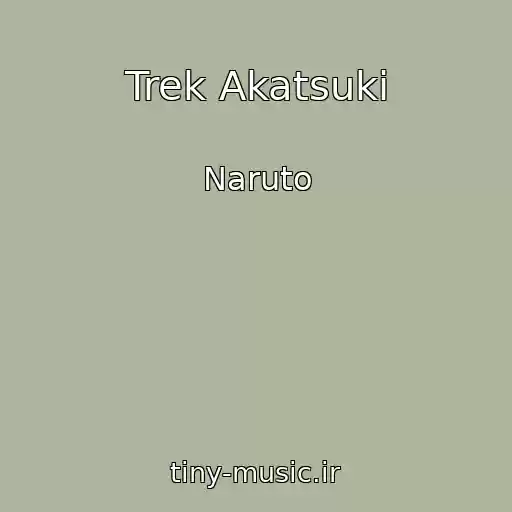 کاور آهنگ Trek Akatsuki از Naruto