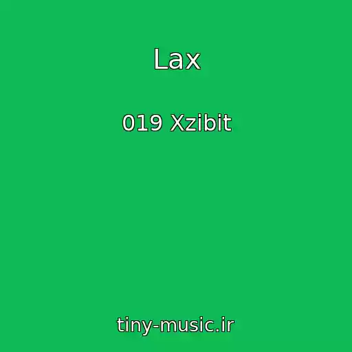 کاور آهنگ Lax از 019 Xzibit