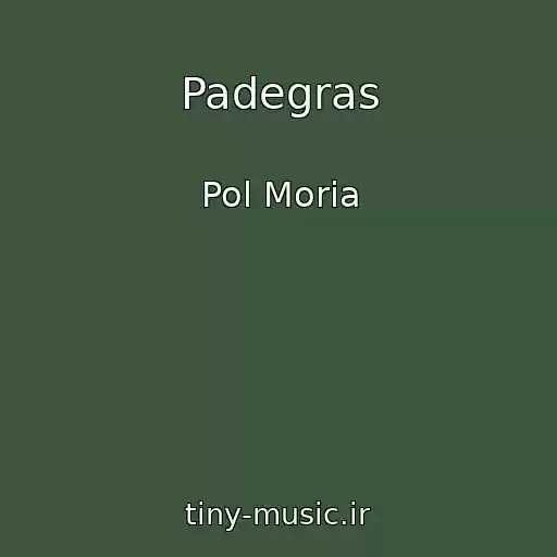 کاور آهنگ Padegras از Pol Moria