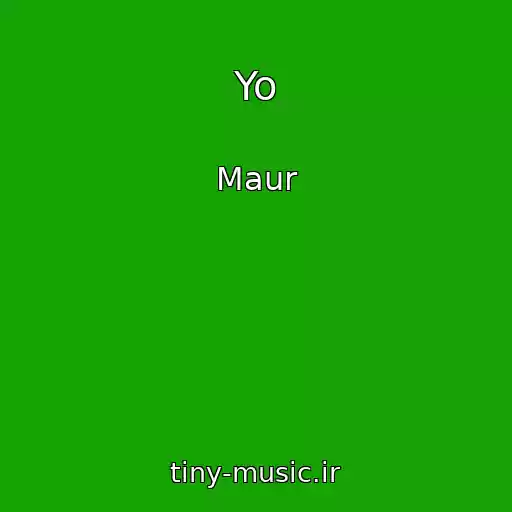 کاور آهنگ Yo از Maur