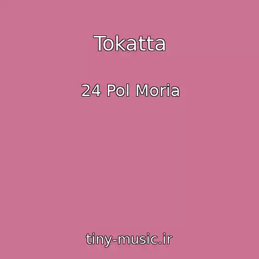 کاور آهنگ Tokatta از 24 Pol Moria