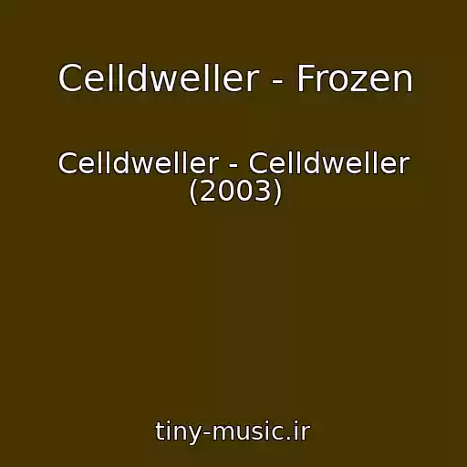 کاور آهنگ Celldweller - Frozen از Celldweller - Celldweller (2003)
