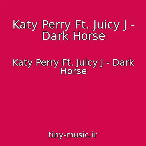 کاور آهنگ Katy Perry Ft. Juicy J - Dark Horse از Katy Perry Ft. Juicy J - Dark Horse
