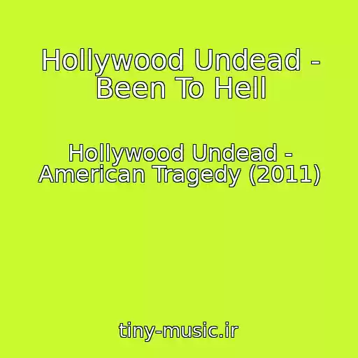 کاور آهنگ Hollywood Undead - Been To Hell از Hollywood Undead - American Tragedy (2011)