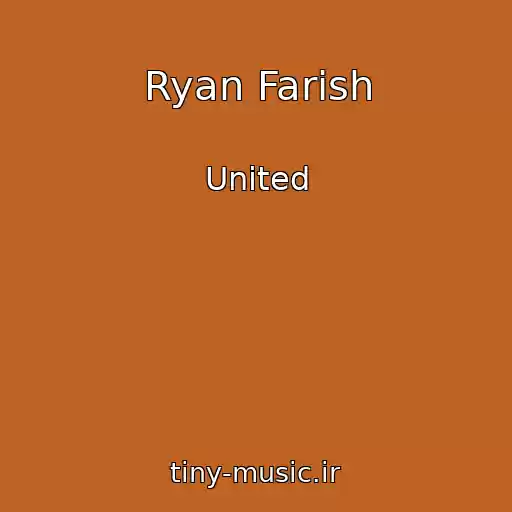 کاور آهنگ Ryan Farish از United