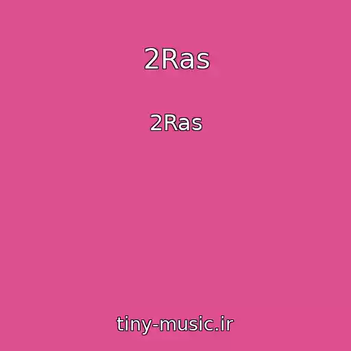 کاور آهنگ 2Ras از 2Ras