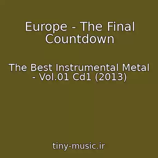 کاور آهنگ Europe - The Final Countdown از The Best Instrumental Metal - Vol.01 Cd1 (2013)