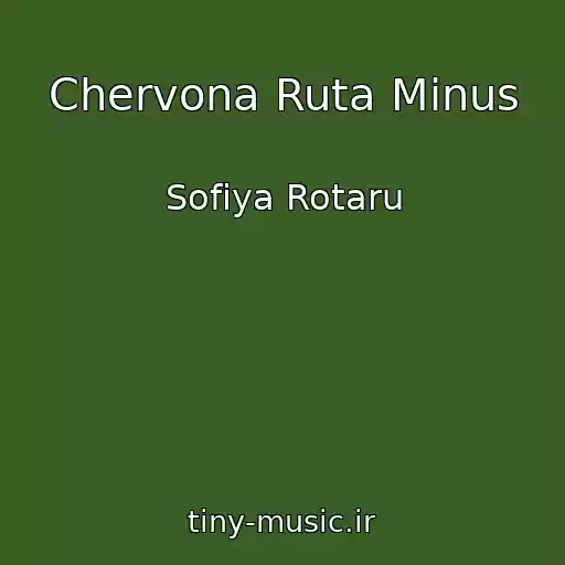 کاور آهنگ Chervona Ruta Mіnus از Sofiya Rotaru