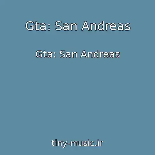 کاور آهنگ Gta: San Andreas از Gta: San Andreas